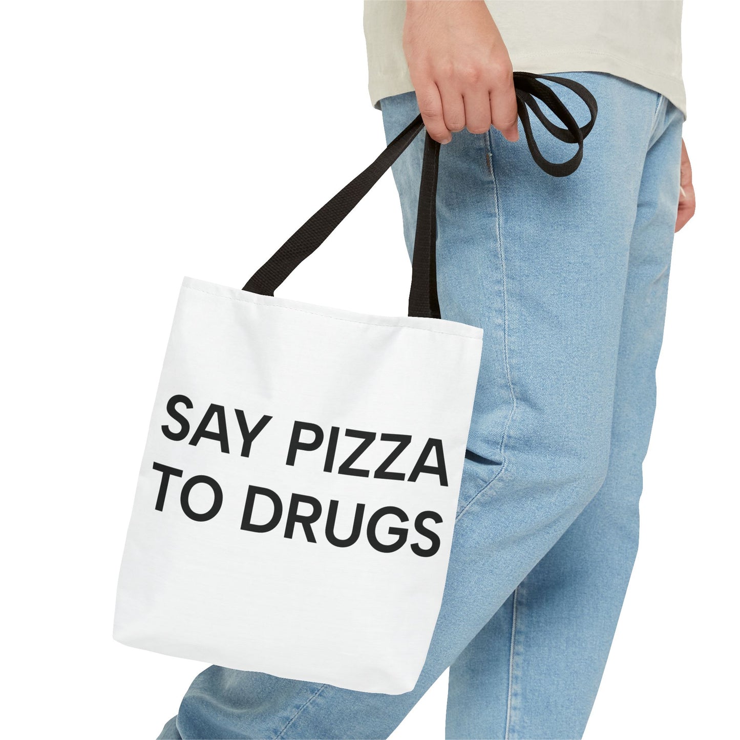 Say Pizza to Drugs Tote Bag - Say No to Yes